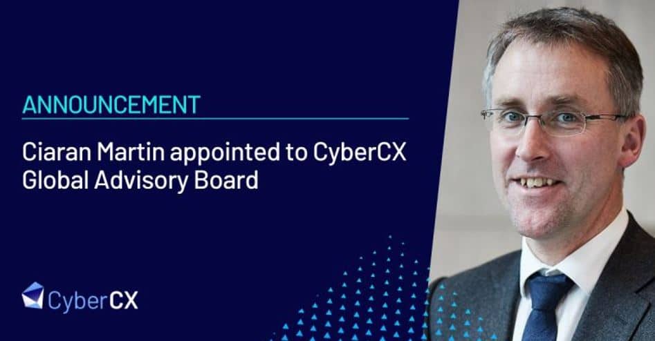 CyberCX appoints former head of UK National Cyber Security Centre Ciaran Martin to Global Advisory Board